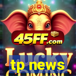 tp news